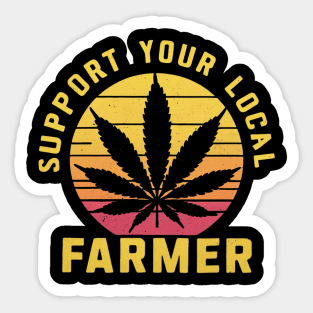 SUPPORT YOUR LOCAL FARMER Sticker